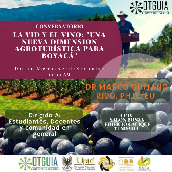 Conversatorio La VID y el vino “Una nueva dimensión agroturística para Boyacá”